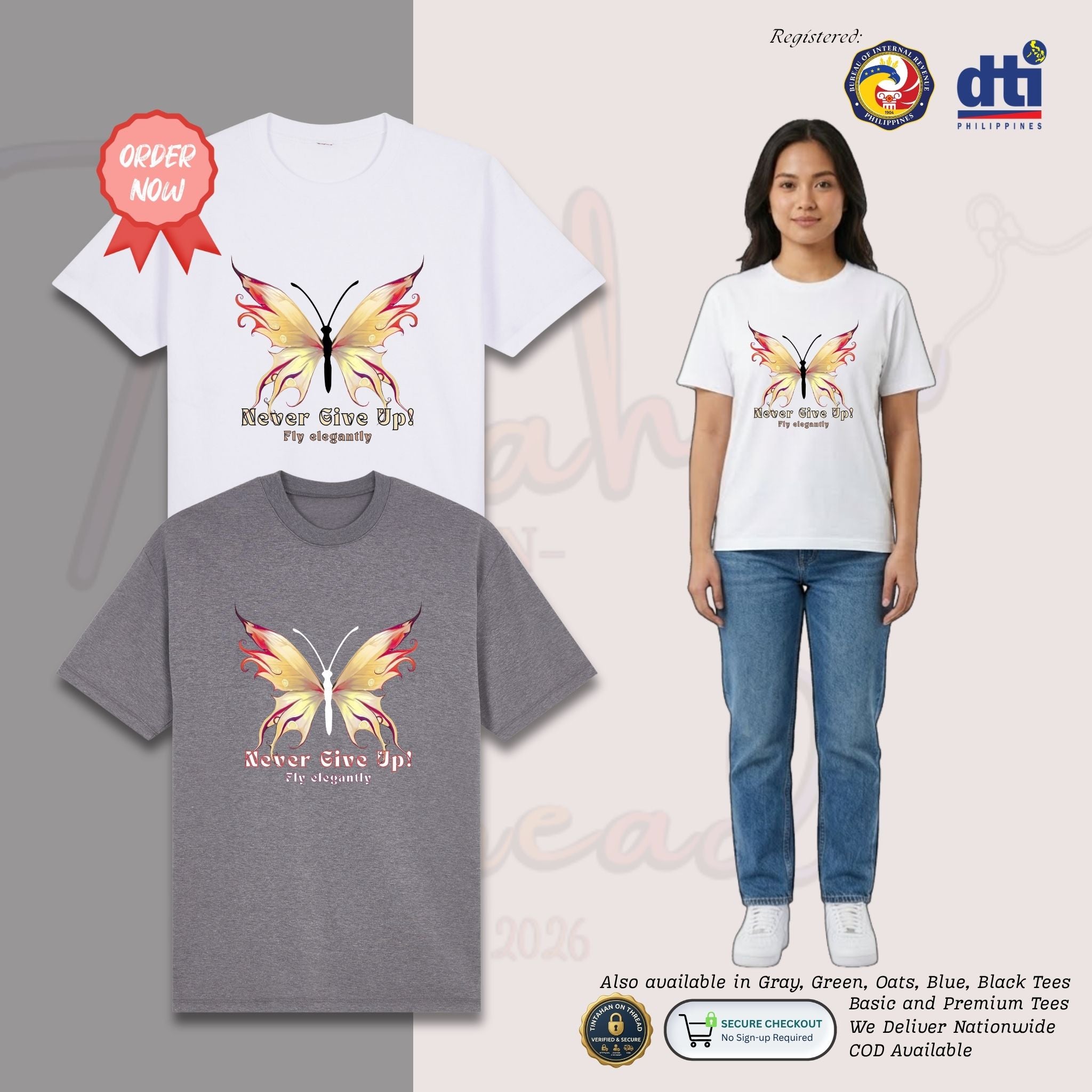 Basic T-Shirt Premium 100% COTTON 200 GSM
Front view of a Filipino woman wearing White streetwear tee. The front features a vibrant 11x11 inch graphic of a butterfly with fiery red and yellow gradient wings. Below the butterfly, the motivational text "Never Give Up!" is printed in a bold white serif font with a red shadow, followed by "Fly elegantly" in a soft white script. The design uses a no-background printing technique for maximum breathability. Only @ Tintahan-on-Thread