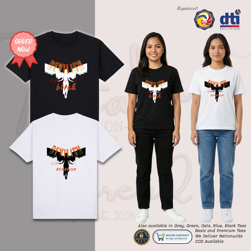 Basic T-Shirt Premium 100% COTTON 200 GSM
Front view of a Filipino woman wearing White streetwear tee. This features a 11x11 inch design of a full-color Gothic angel silhouette with expansive white feathered wings. The angel is layered below the distressed, red-stamped text "DEVILISH,". The word "BEHAVIOR" in red block letters is centered below, and the design uses adaptive high-definition inks to maintain sharp contrast against the light fabric. Only @ Tintahan-on-Thread
