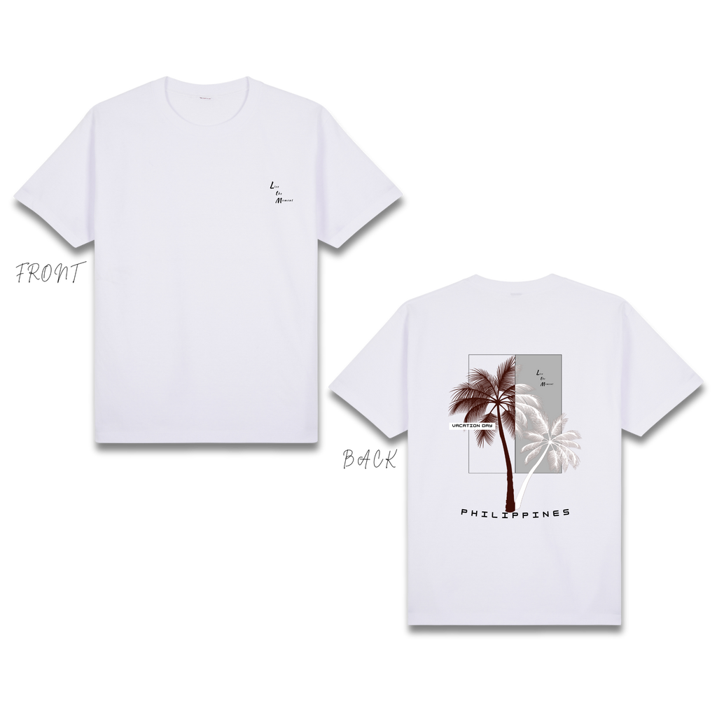 Basic T-Shirt Premium 100% COTTON 200 GSM Front view of White streetwear tee with "Live the Moment" on chest. Back features two coconut trees over a gray rectangle with an inverted contrast effect. A black "VACATION" block overlaps the trees above "PHILIPPINES" text. Only @ Tintahan-on-Thread
